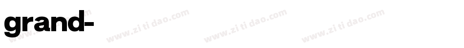 grand字体转换