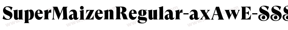 SuperMaizenRegular-axAwE字体转换