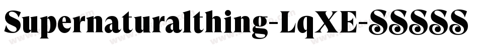 Supernaturalthing-LqXE字体转换