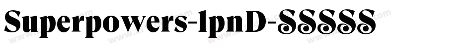 Superpowers-lpnD字体转换