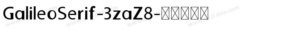 GalileoSerif-3zaZ8字体转换