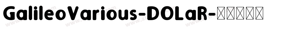 GalileoVarious-DOLaR字体转换