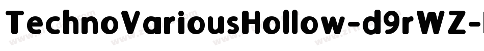 TechnoVariousHollow-d9rWZ字体转换