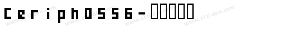 Ceriph0556字体转换