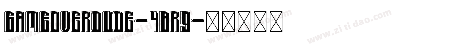 GameOverDude-48R9字体转换