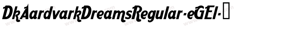 DkAardvarkDreamsRegular-eGEl字体转换
