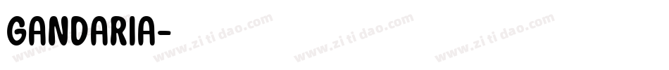 GANDARIA字体转换