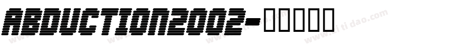 abduction2002字体转换