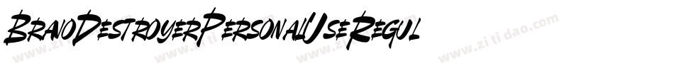 BravoDestroyerPersonalUseRegular-Rz6M字体转换