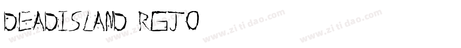 DeadIsland-Rgjo字体转换