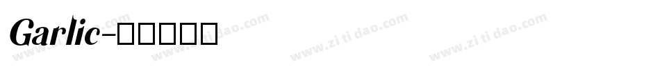 Garlic字体转换