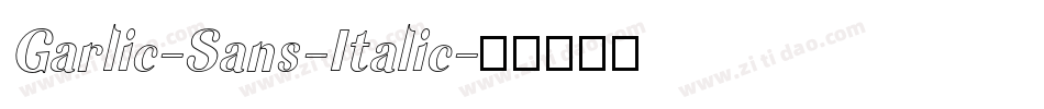 Garlic-Sans-Italic字体转换