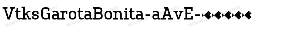 VtksGarotaBonita-aAvE字体转换