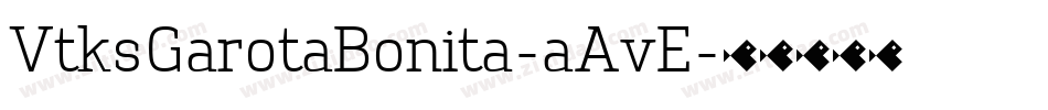 VtksGarotaBonita-aAvE字体转换