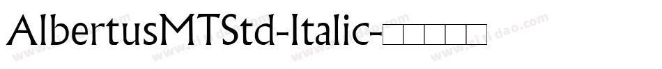 AlbertusMTStd-Italic字体转换