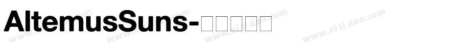 AltemusSuns字体转换