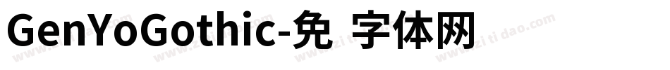 GenYoGothic字体转换 GenYoGothic字体转换