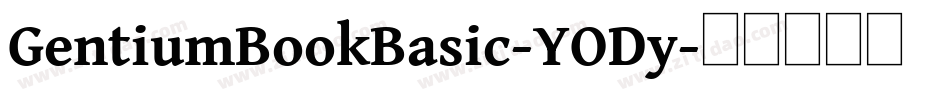 GentiumBookBasic-YODy字体转换