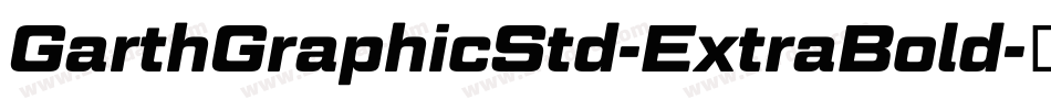 GarthGraphicStd-ExtraBold字体转换