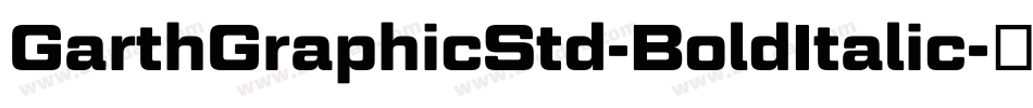 GarthGraphicStd-BoldItalic字体转换