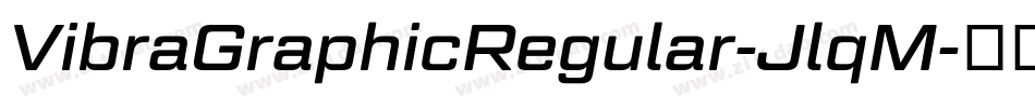 VibraGraphicRegular-JlqM字体转换