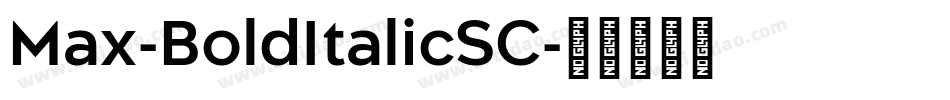 Max-BoldItalicSC字体转换
