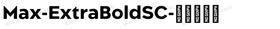 Max-ExtraBoldSC字体转换