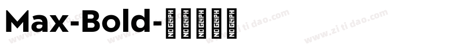 Max-Bold字体转换 Max-Bold字体转换