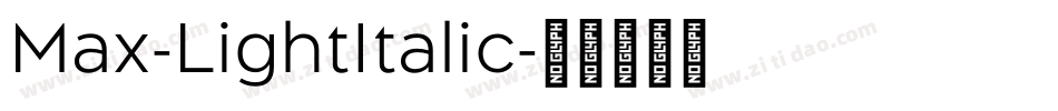 Max-LightItalic字体转换