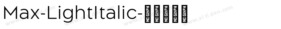 Max-LightItalic字体转换