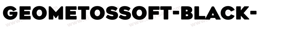 GeometosSoft-Black字体转换