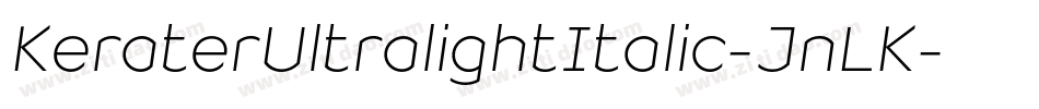 KeraterUltralightItalic-JnLK字体转换