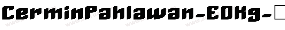 CerminPahlawan-EOKg字体转换