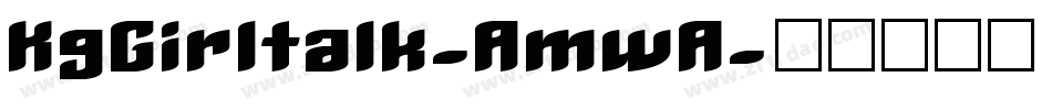 KgGirltalk-AmwA字体转换