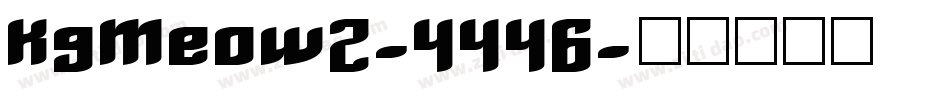 KgMeow2-4446字体转换