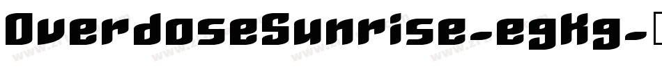 OverdoseSunrise-egKg字体转换