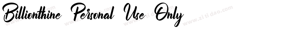 Billionthine-Personal-Use-Only字体转换