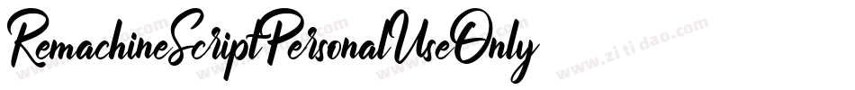 RemachineScriptPersonalUseOnly-yZL3字体转换