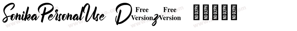 SonikaPersonalUse-D4z3字体转换 SonikaPersonalUse-D4z3字体转换