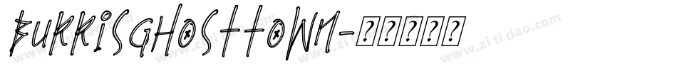 BurrisGhostTown字体转换