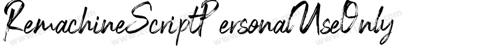 RemachineScriptPersonalUseOnly-yZL3字体转换