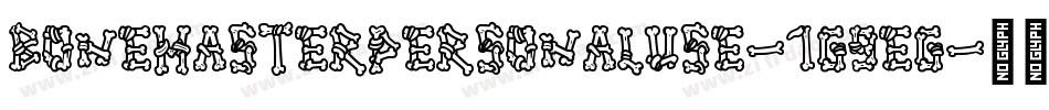 BoneMasterPersonalUse-1G9Eg字体转换 BoneMasterPersonalUse-1G9Eg字体转换