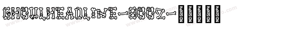 GhoulHeadline-8Oo2字体转换