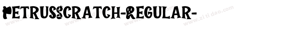 PetrusScratch-Regular字体转换