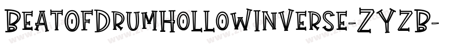 BeatOfDrumHollowInverse-ZYzB字体转换