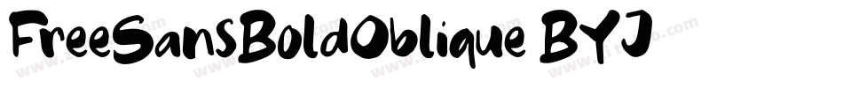FreeSansBoldOblique-BYJ3字体转换