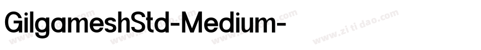 GilgameshStd-Medium字体转换