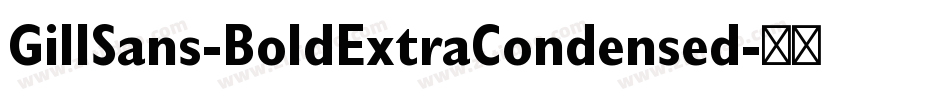 GillSans-BoldExtraCondensed字体转换