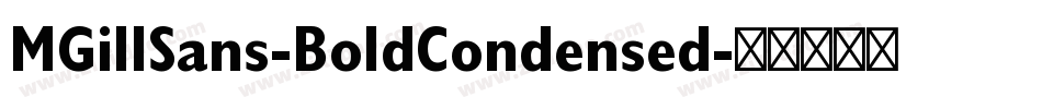 MGillSans-BoldCondensed字体转换