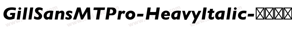 GillSansMTPro-HeavyItalic字体转换